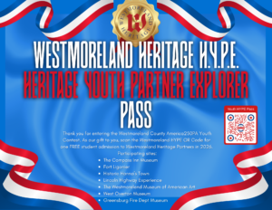 Westmoreland Heritage Youth Partner Explorer Pass